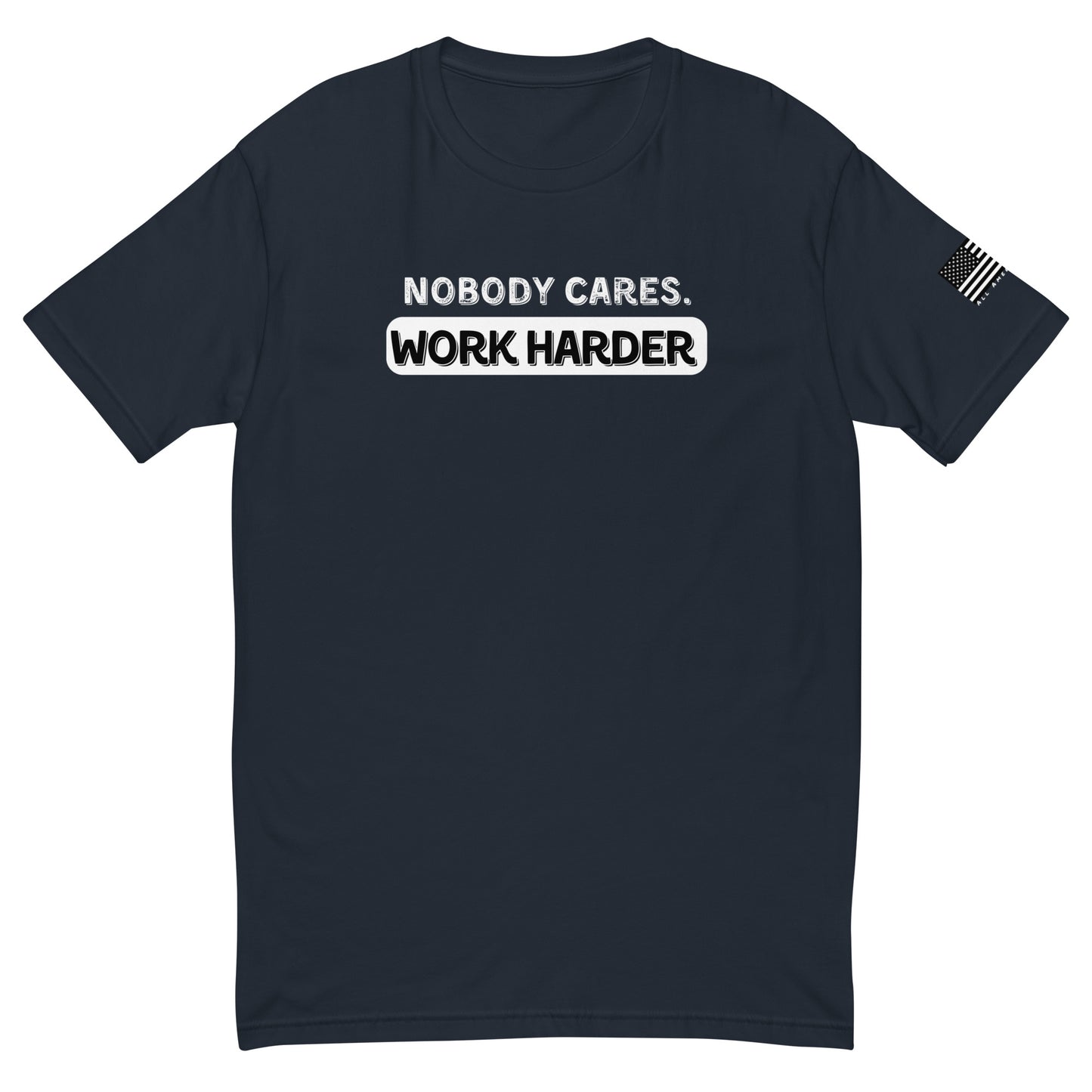 Nobody Cares. Work Harder